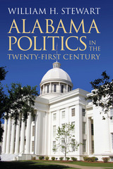 front cover of Alabama Politics in the Twenty-First Century