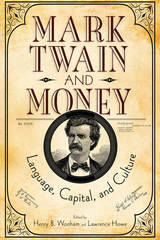 front cover of Mark Twain and Money