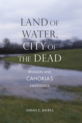 front cover of Land of Water, City of the Dead