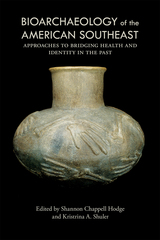 front cover of Bioarchaeology of the American Southeast