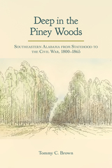 front cover of Deep in the Piney Woods