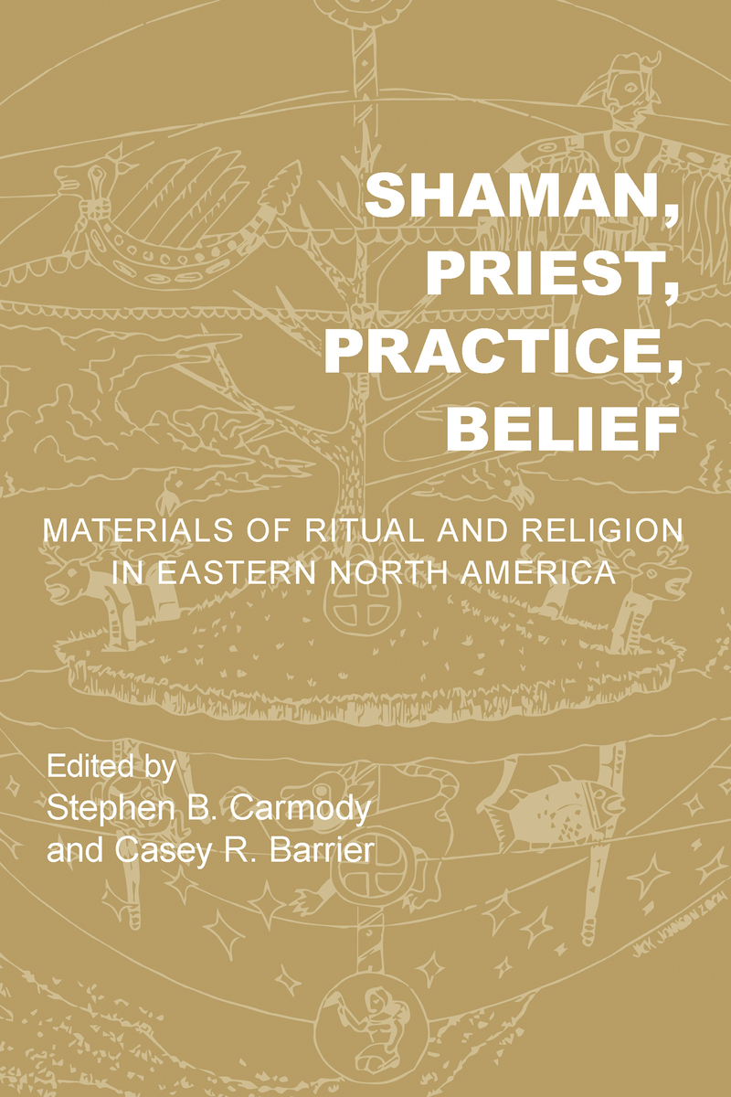 Shaman, Priest, Practice, Belief Materials of Ritual and Religion in