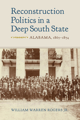 front cover of Reconstruction Politics in a Deep South State