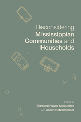 front cover of Reconsidering Mississippian Communities and Households