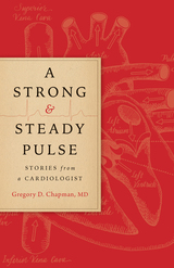 front cover of A Strong and Steady Pulse