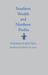 front cover of Southern Wealth and Northern Profits