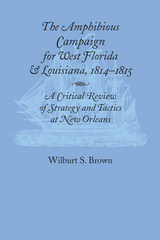 front cover of Amphibious Campaign For West Florida and Louisiana