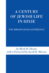 front cover of A Century of Jewish Life In Dixie