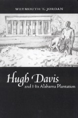 front cover of Hugh Davis and His Alabama Plantation