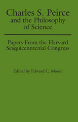 Charles S. Peirce and the Philosophy of Science
