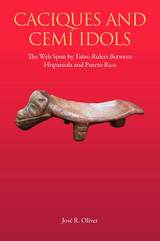 front cover of Caciques and Cemi Idols