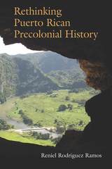 front cover of Rethinking Puerto Rican Precolonial History