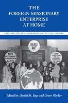 front cover of The Foreign Missionary Enterprise at Home