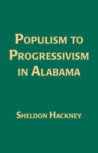 front cover of Populism to Progressivism In Alabama