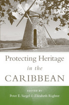 front cover of Protecting Heritage in the  Caribbean