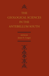 front cover of Geological Sciences in the Antebellum South