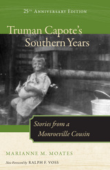front cover of Truman Capote's Southern Years, 25th Anniversary Edition
