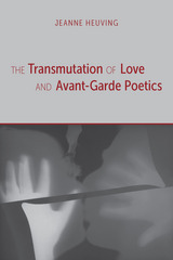 Transmutation of Love and Avant-Garde Poetics
