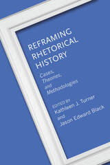 front cover of Reframing Rhetorical History