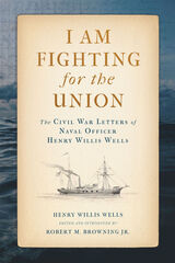 front cover of I Am Fighting for the Union