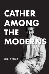 front cover of Cather Among the Moderns