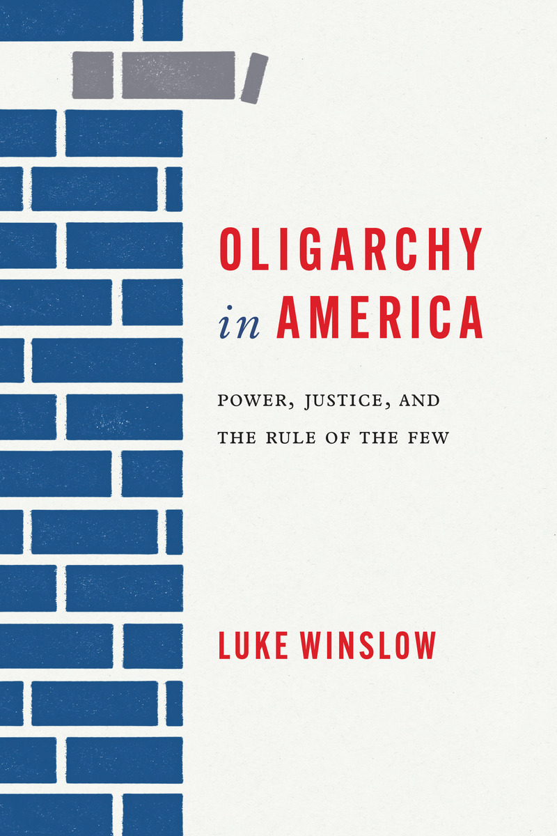 front cover of Oligarchy in America