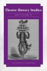 front cover of Theatre History Studies 2007, Vol. 27