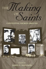 front cover of The Making of Saints