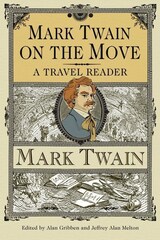front cover of Mark Twain on the Move