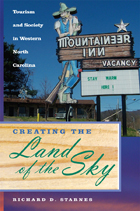 front cover of Creating the Land of the Sky