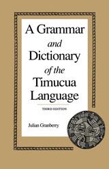 front cover of A Grammar and Dictionary of the Timucua Language