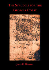 front cover of The Struggle for the Georgia Coast