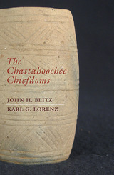 front cover of The Chattahoochee Chiefdoms