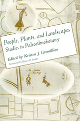 front cover of People, Plants, and Landscapes