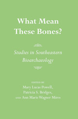 front cover of What Mean These Bones?