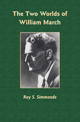front cover of The Two Worlds of William March