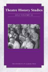 front cover of Theatre History Studies 2012, Vol. 32