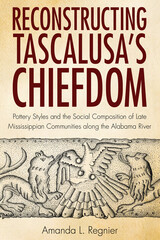 front cover of Reconstructing Tascalusa's Chiefdom