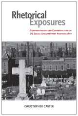 front cover of Rhetorical Exposures