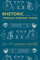 front cover of Rhetoric, Through Everyday Things