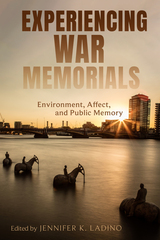 front cover of Experiencing War Memorials