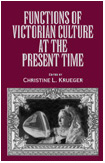 front cover of Functions of Victorian Culture at the Present Time