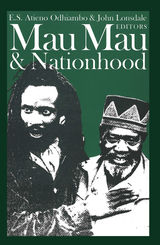 front cover of Mau Mau and Nationhood