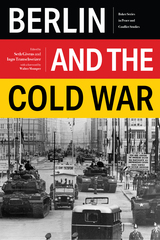 front cover of Berlin and the Cold War