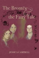 front cover of The Brontës and the Fairy Tale