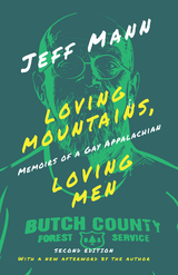 front cover of Loving Mountains, Loving Men
