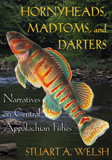 front cover of Hornyheads, Madtoms, and Darters