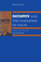 front cover of Bazhanov and the Damnation of Stalin