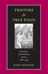 front cover of Traitors and True Poles