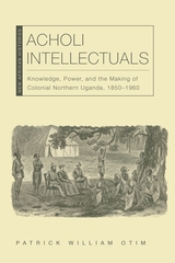 front cover of Acholi Intellectuals